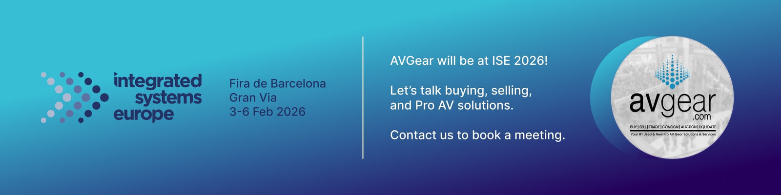 What Is ISE? A Complete Guide to the World’s Biggest AV & Systems Integration Show